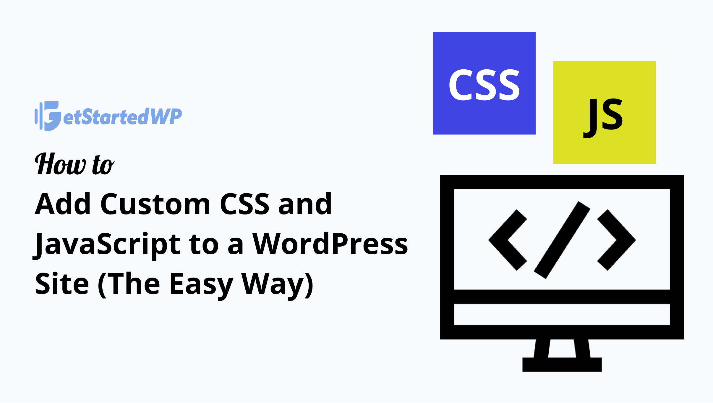 How to Add CSS and JS to a WordPress Site