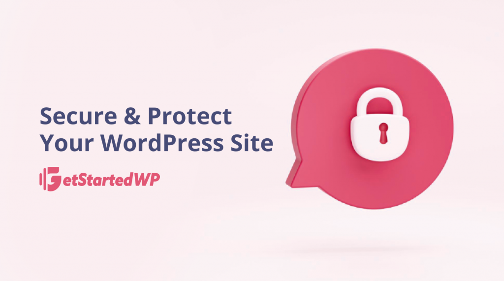 Secure and Protect Your WordPress site